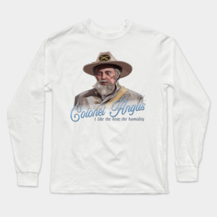 SNL: Walken is Colonel Angus Long Sleeve T-Shirt