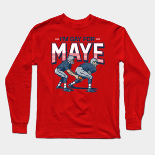 Gay For Maye Long Sleeve T-Shirt