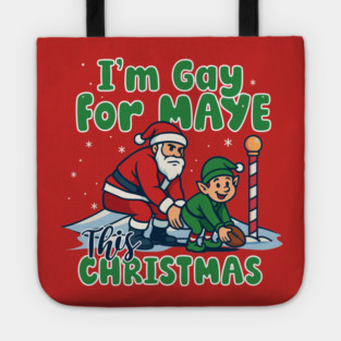 Gay For Maye Christmas Tote
