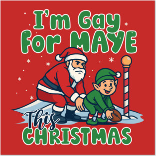 Gay For Maye Christmas Posters and Art