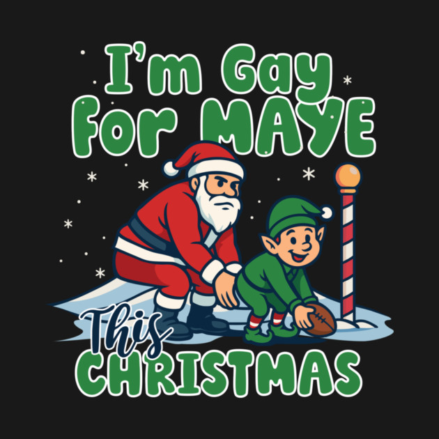 Gay For Maye Christmas by stayfrostybro