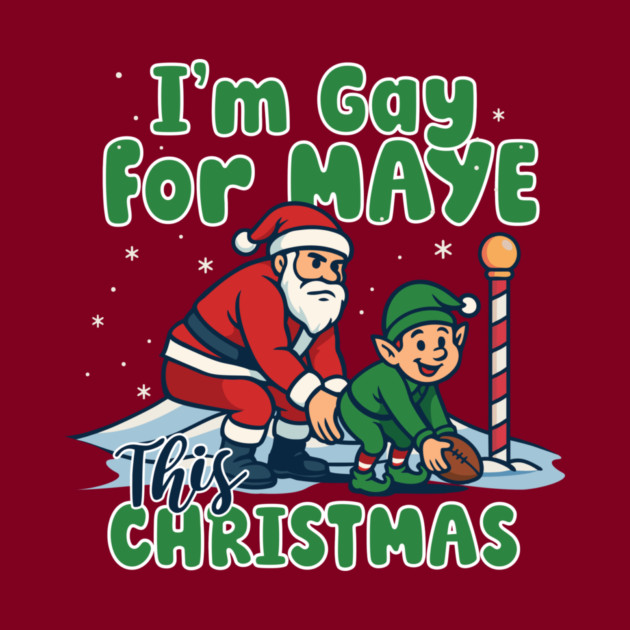 Gay For Maye Christmas by stayfrostybro