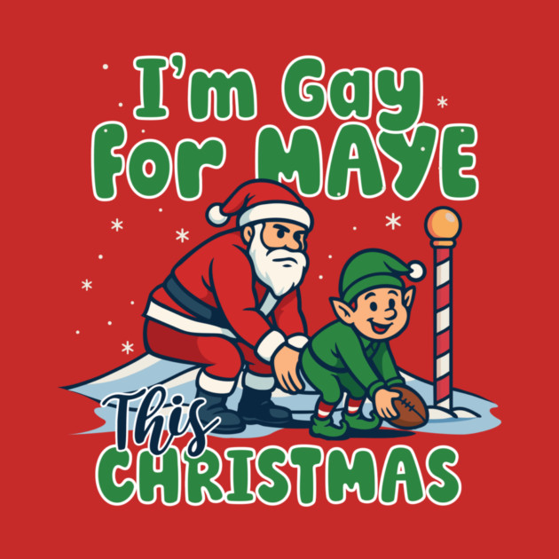 Gay For Maye Christmas by stayfrostybro