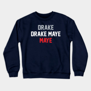 Drake Drake Maye Maye Crewneck Sweatshirt