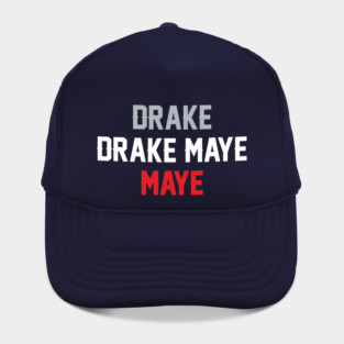 Drake Drake Maye Maye Hat
