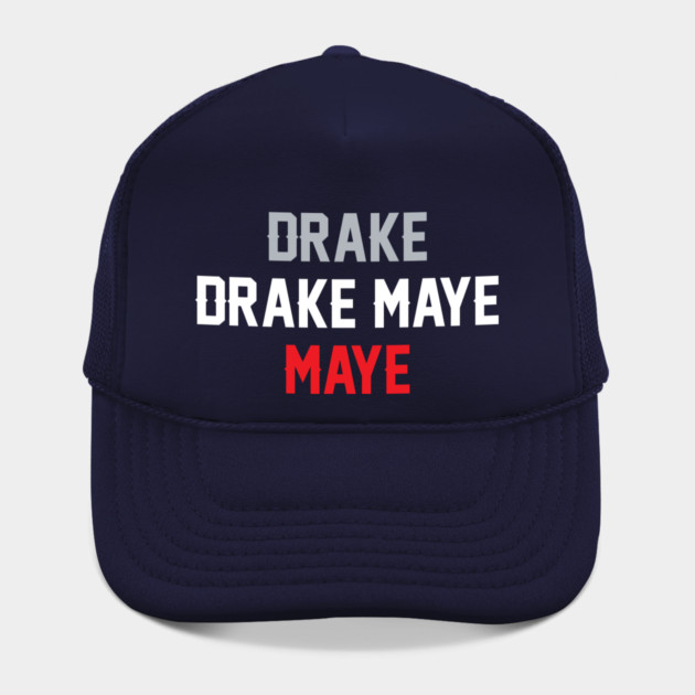 Drake Drake Maye Maye by stayfrostybro