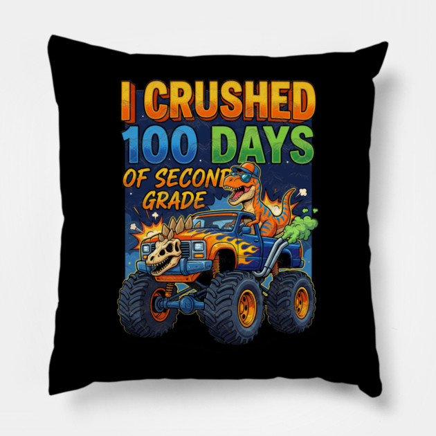 I Crushed 100 Days of Second Grade Dinosaur Pillow by Db Printed