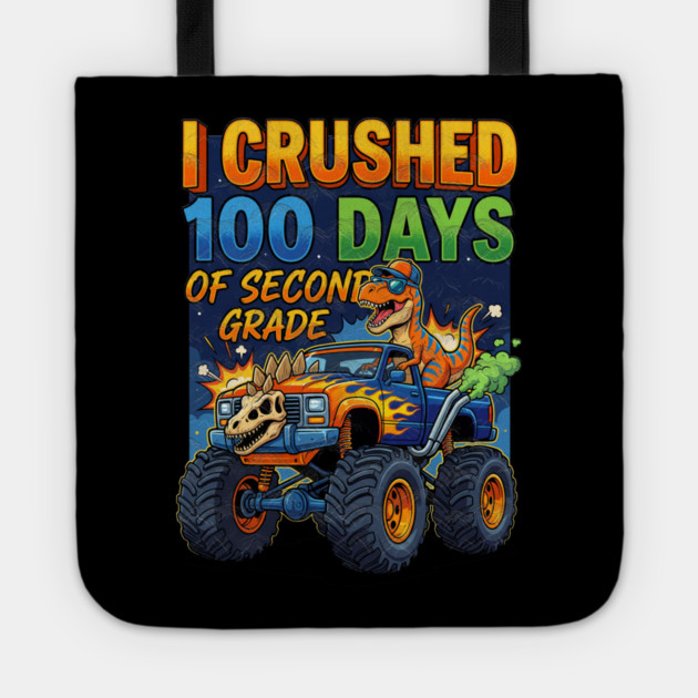 I Crushed 100 Days of Second Grade Dinosaur Tote by Db Printed