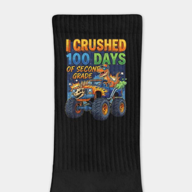 I Crushed 100 Days of Second Grade Dinosaur by Db Printed