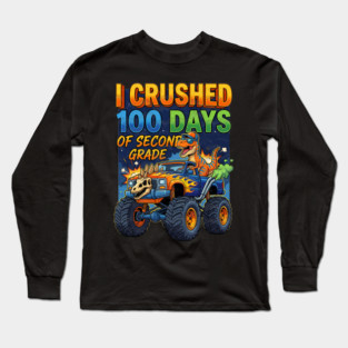 I Crushed 100 Days of Second Grade Dinosaur Long Sleeve T-Shirt