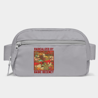Radicalized-by-basic-decency Bag