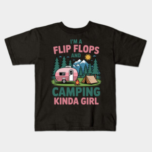 Flip Flops and Camping Kinda Girl – Cute Camper Art – Outdoor Adventure Theme for Women Kids T-Shirt