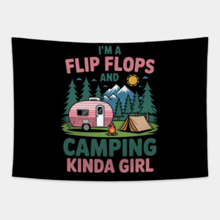 Flip Flops and Camping Kinda Girl – Cute Camper Art – Outdoor Adventure Theme for Women Tapestry
