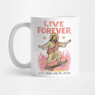 Live Forever Christian T-Shirt: vintage Jesus skateboard graphic, faith tee for believers, bold scripture vibe, gift-worthy Bible verse shirt Mug