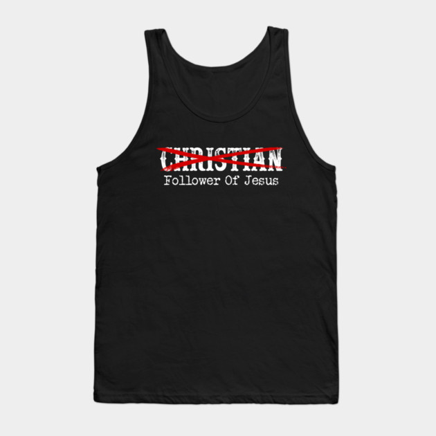 Follower Of Jesus Tank Top by Charles's Store 8