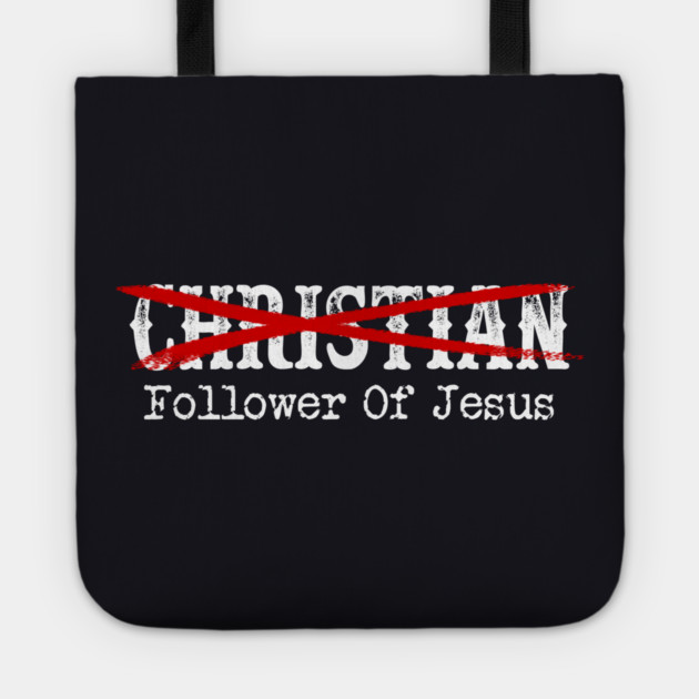 Follower Of Jesus Tote by Charles's Store 8