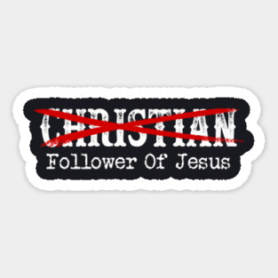 Follower Of Jesus Magnet