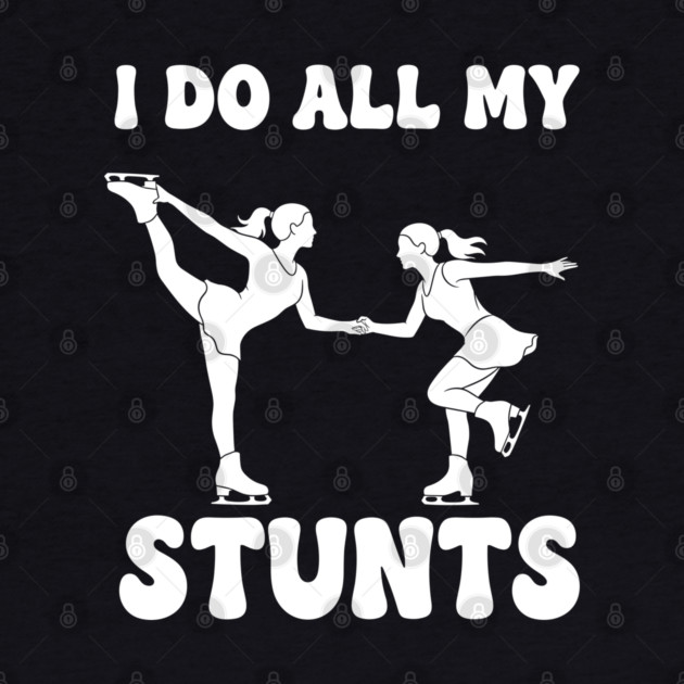 I Do All My Stunts by enrynz