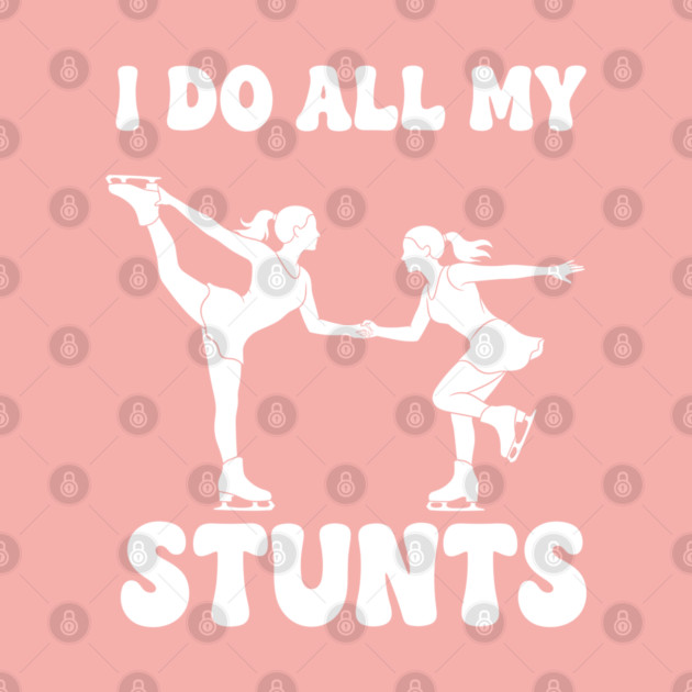 I Do All My Stunts by enrynz