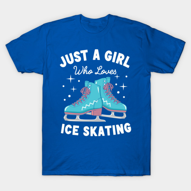 Just a Girl Who Loves Ice Skating T-Shirt by enrynz