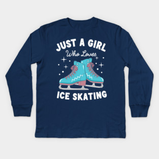 Just a Girl Who Loves Ice Skating Kids Long Sleeve T-Shirt