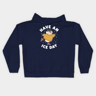 Have an Ice Day Kids Hoodie
