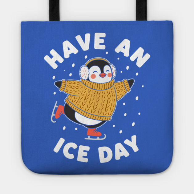 Have an Ice Day Tote by enrynz