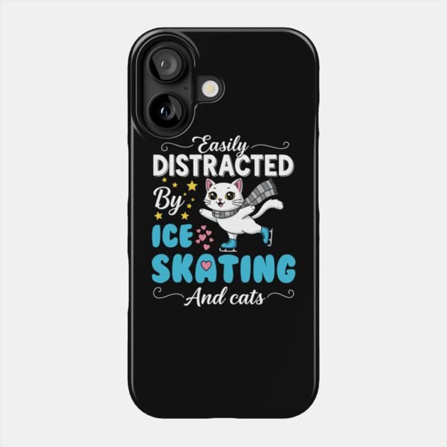 Easily Distracted by Ice Skating & Cats Phone Case by enrynz