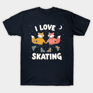 Cute Fox Couple Ice Skating: I Love Skating! T-Shirt