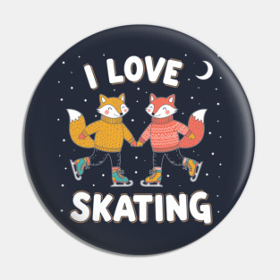 Cute Fox Couple Ice Skating: I Love Skating! Pin
