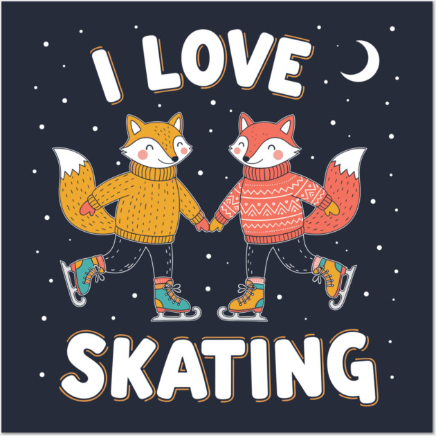 Cute Fox Couple Ice Skating: I Love Skating! Wall Art by enrynz