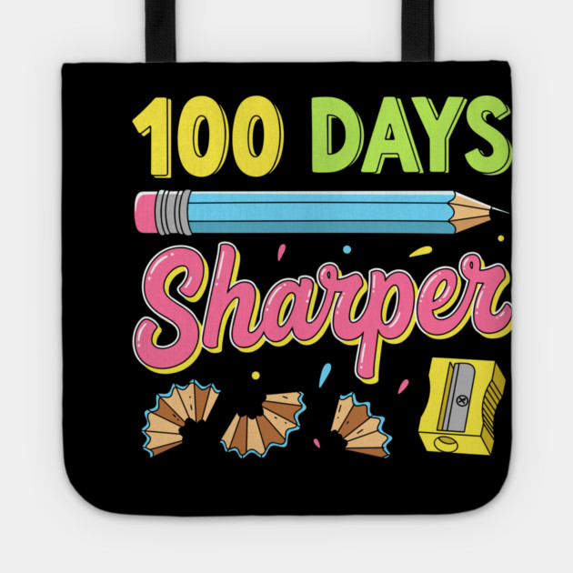 100 Days Sharper - Funny Pencil Pun Tote by enrynz
