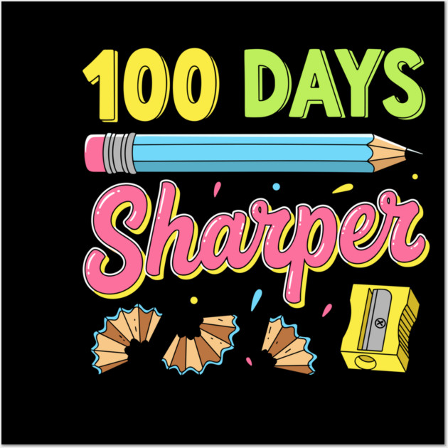 100 Days Sharper - Funny Pencil Pun Wall Art by enrynz