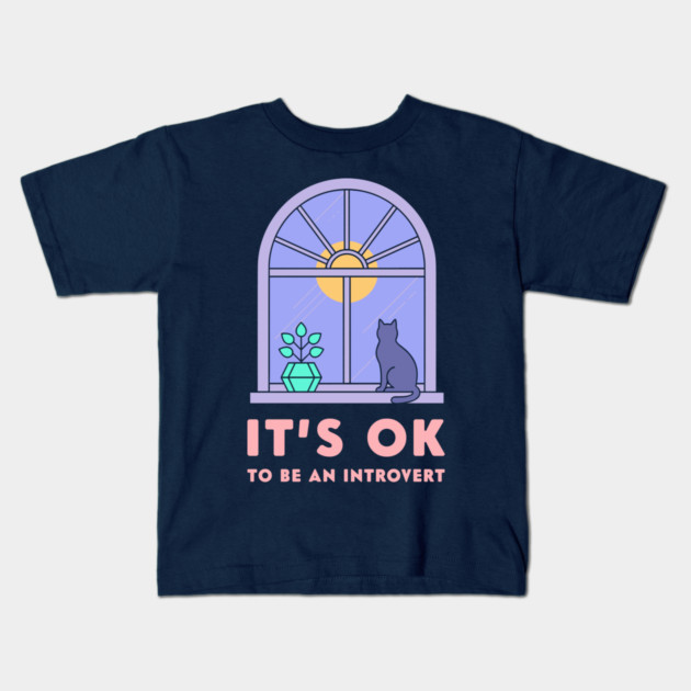 It's Okay to Be an Introvert - Cute Cat Window Sunset Kids T-Shirt by enrynz