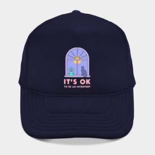 It's Okay to Be an Introvert - Cute Cat Window Sunset Hat