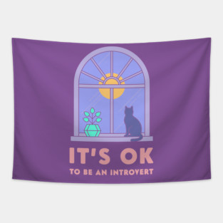It's Okay to Be an Introvert - Cute Cat Window Sunset Tapestry