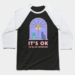 It's Okay to Be an Introvert - Cute Cat Window Sunset Baseball T-Shirt