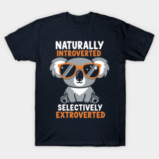 Naturally Introverted Koala T-Shirt