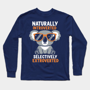Naturally Introverted Koala Long Sleeve T-Shirt