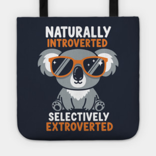 Naturally Introverted Koala Tote