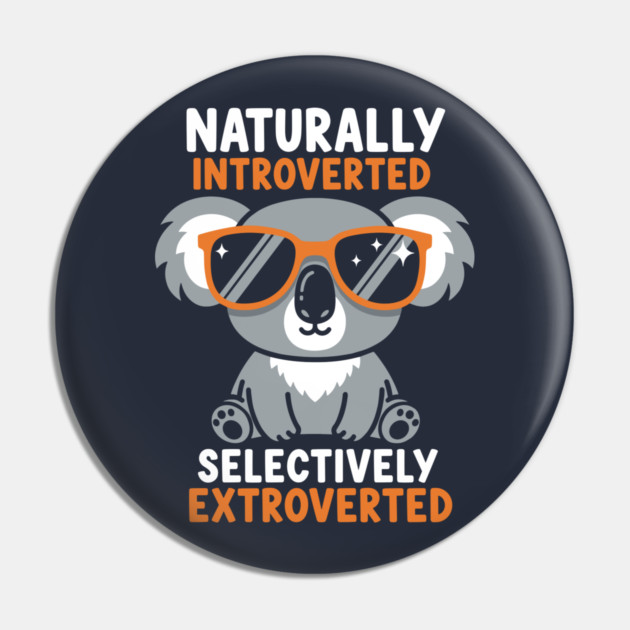 Naturally Introverted Koala Pin by enrynz