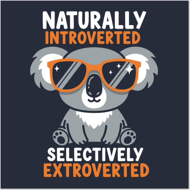 Naturally Introverted Koala Wall Art by enrynz