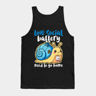 Cute Low Battery Snail with Cozy House Tank Top
