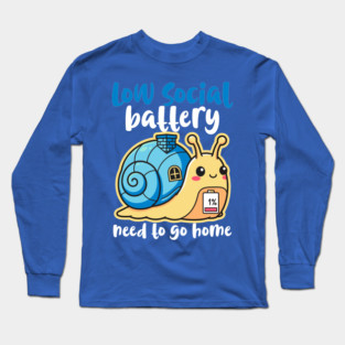 Cute Low Battery Snail with Cozy House Long Sleeve T-Shirt
