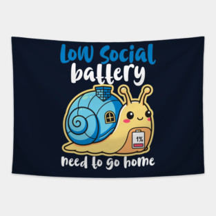 Cute Low Battery Snail with Cozy House Tapestry