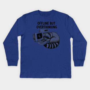 Offline But Overthinking Raccoon Kids Long Sleeve T-Shirt