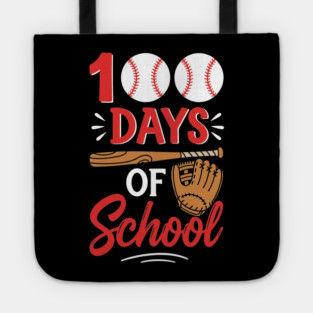 100 Days of School Baseball Home Run! Tote