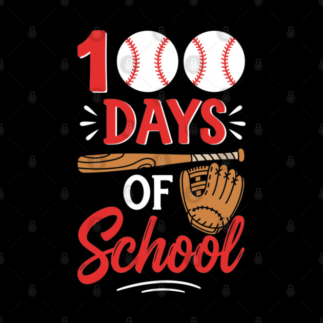 100 Days of School Baseball Home Run! by enrynz