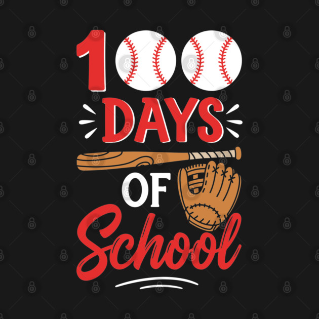 100 Days of School Baseball Home Run! by enrynz