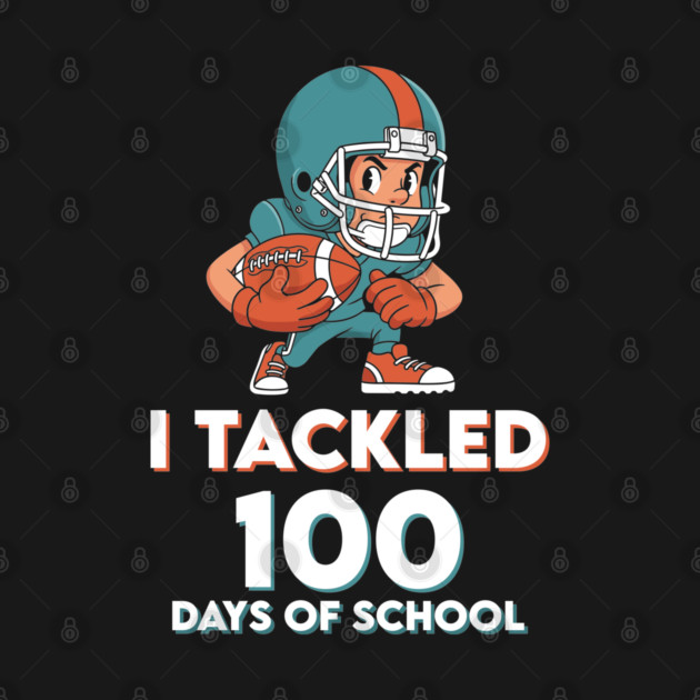 I Tackled 100 Days of School - Funny Football Champ! by enrynz